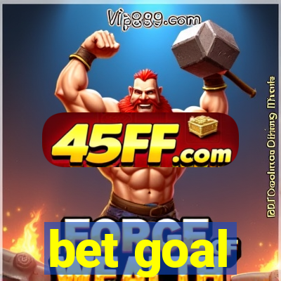 bet goal